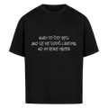 Budi to što jesi Oversized Shirt