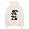 do jaja brate Oversized Hoodie